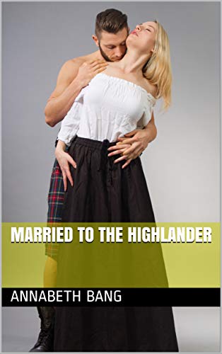 Married to the Highlander (English Edition)