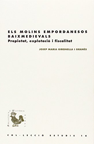 Molins empordanesos baixmedievals,Els (BHR (Biblioteca d'Història Rural))