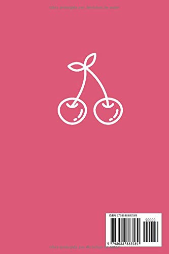 OK, PERO PRIMERO CEREZAS: CUADERNO LINEADO | Diario, Cuaderno de Notas, Apuntes o Agenda | Regalo Creativo y Original para los Amantes de las Cerezas.