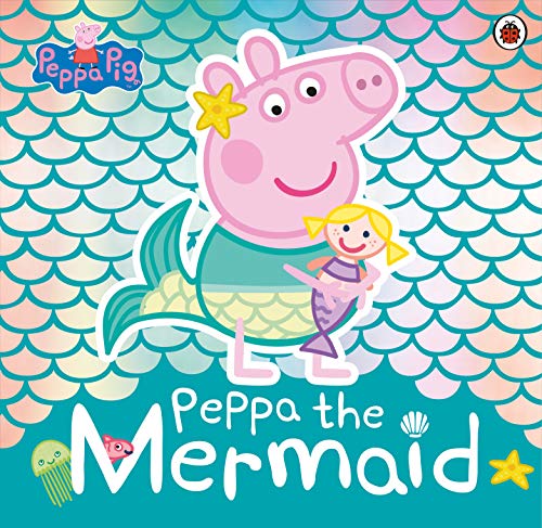 Peppa Pig: Peppa the Mermaid (English Edition)