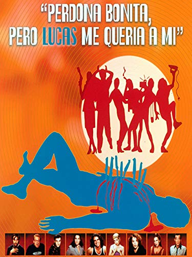 Perdona bonita pero Lucas me quería a mí