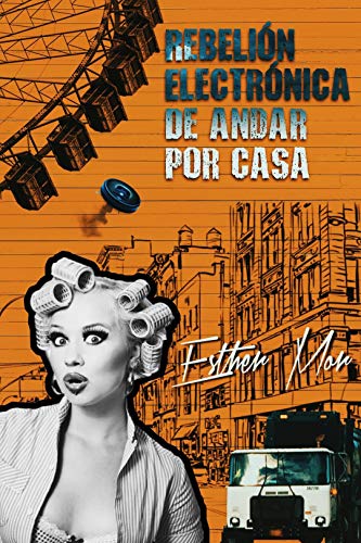 Rebelión electrónica de andar por casa