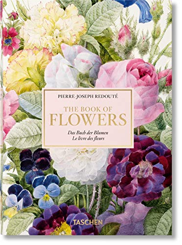 Redouté. Book Of Flowers – 40Th Anniversary Edition