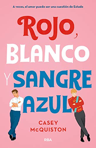 Rojo, blanco y sangre azul (FICCIÓN SIN LÍMITES)