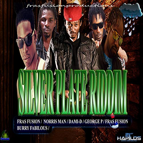 Silver Plate Riddim [Explicit]