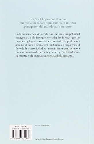 Sincrodestino: Descifra el significado de las coincidencias y crea los milagros que has so#ado (Clave)