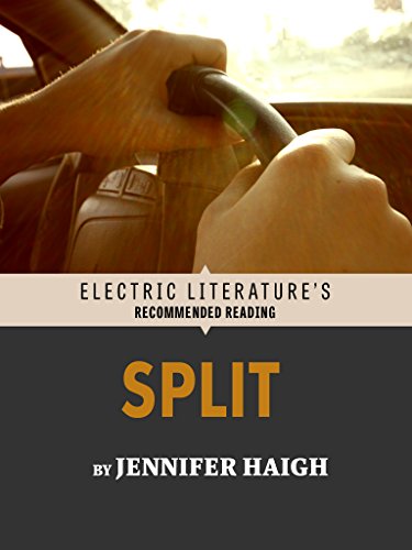 Split (Electric Literature's Recommended Reading) (English Edition)