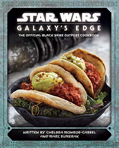 Star Wars. Galaxy's Edge Cookbook