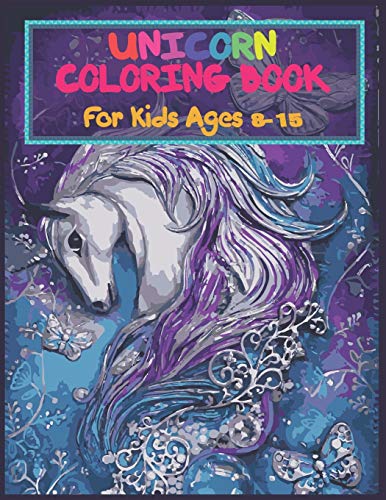 Unicorn Coloring Book: Coloring book Help children stimulate imagination, creativity with colors (for kids aged 8-15 years) - Vol: 41