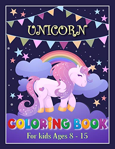 Unicorn Coloring Books: Coloring book Help children stimulate imagination, creativity with colors (for kids aged 8-15 years) - Vol: 08