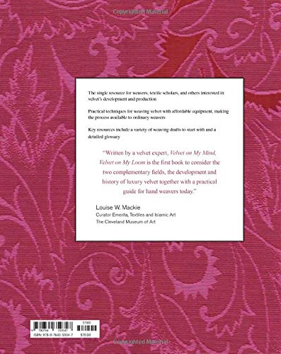 Velvet on My Mind, Velvet on My Loom: Velvet Weaving Past & Present
