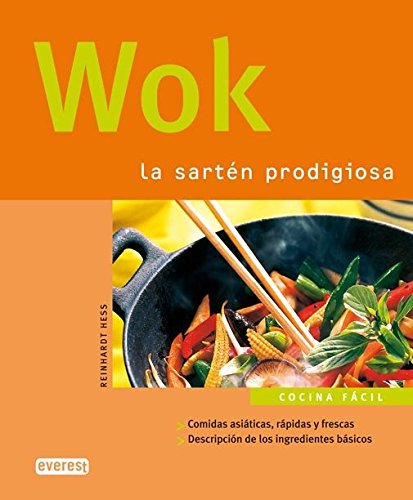 Wok. La sartén prodigiosa (Cocina fácil)
