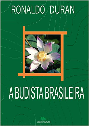 A Budista Brasileira (Portuguese Edition)