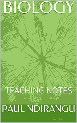 BIOLOGY: TEACHING NOTES (English Edition)