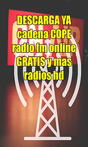 cadena cope radio fm online gratis y mas radios hd