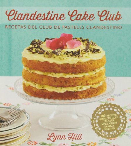 Clandestine, cake club (REPOSTERIA DE DISEÑO)