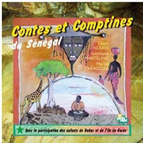 Contes Et Comptines Du Sénégal