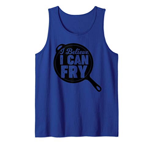 Cooking Chef I believe I can fry Camiseta sin Mangas
