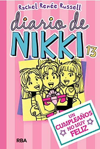 Diario de Nikki #13. Un cumpleaños no muy feliz