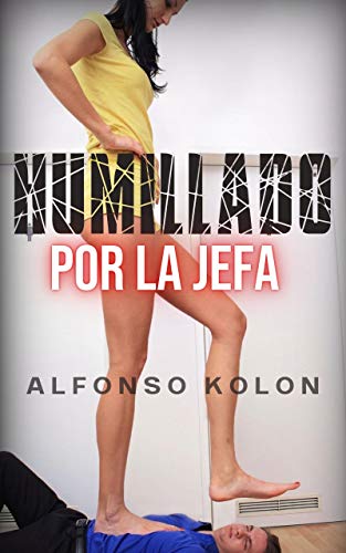 Humillado Por La Jefa.: Fetichismo de pies, lamer los pies, pisoteo, TCC, humillación y feminidad.