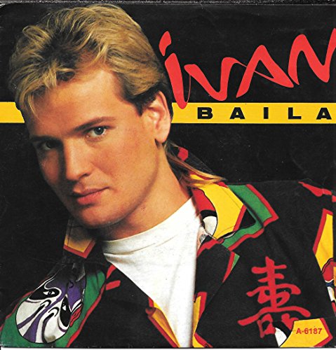 ivan "BAILA" "MUJER DE HIELO" 7" Vinyl - single