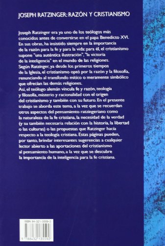Joseph Ratzinger: razón y cristianismo (Cuestiones Fundamentales)