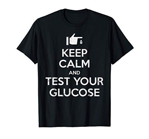 Keep Calm Shirt Diabetes Awareness Support Test Glucose Camiseta