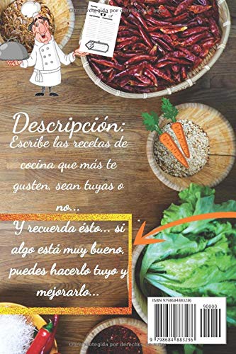Libro de 100 recetas en blanco: Escribe las recetas de cocina que más te gusten.: Mis platos favoritos | comida, bebida y hospitalidad | tapa blanda