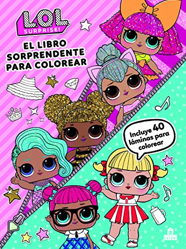 LOL Surprise! El libro sorprendente para colorear (LIBROS MAGAZZINI SALANI)