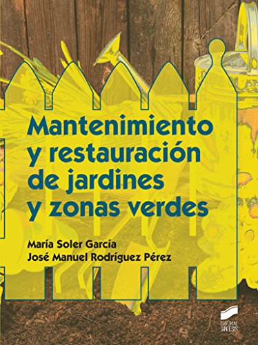 Mantenimiento y restauración de jardines y zonas verdes: 7 (Agraria)