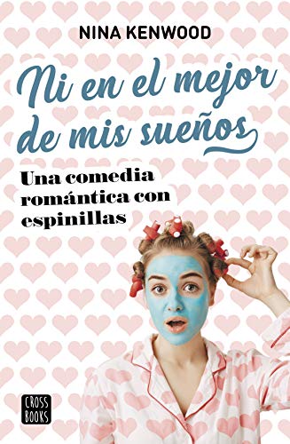 Ni en el mejor de mis sueños (Crossbooks)