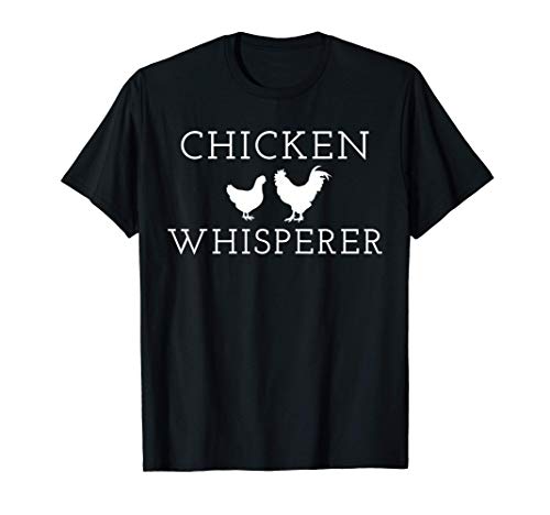 Pollo Whisperer lindo país divertido granja huevos Camiseta