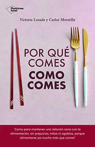 Por QUÉ COMES Como Comes