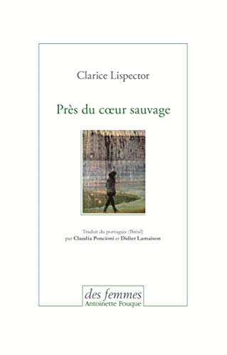 Près du coeur sauvage (FICTION) (French Edition)