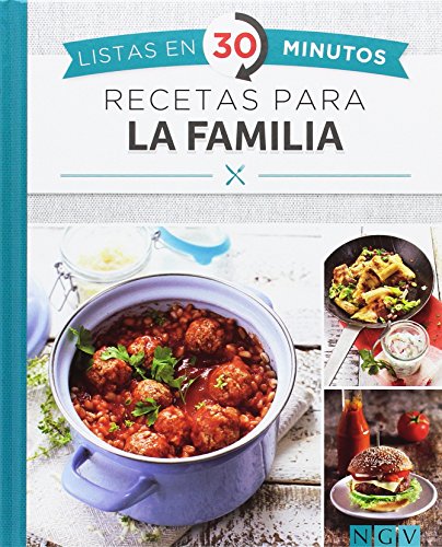 Recetas Para La Familia. Listas En 30 Minutos