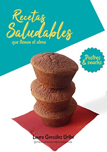 Recetas saludables que llenan el alma
