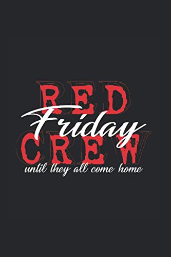 Red Friday Crew Army And Soldier Journal: Funny Dot-Grid Notebook If You Love Defeat Enemies. Cool Journal For Coworkers And Students, Sketches, Ideas And To-Do Lists