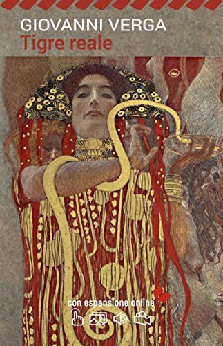 Tigre reale. Con espansione online (annotato) (I Grandi Classici della Letteratura Italiana Vol. 28) (Italian Edition)