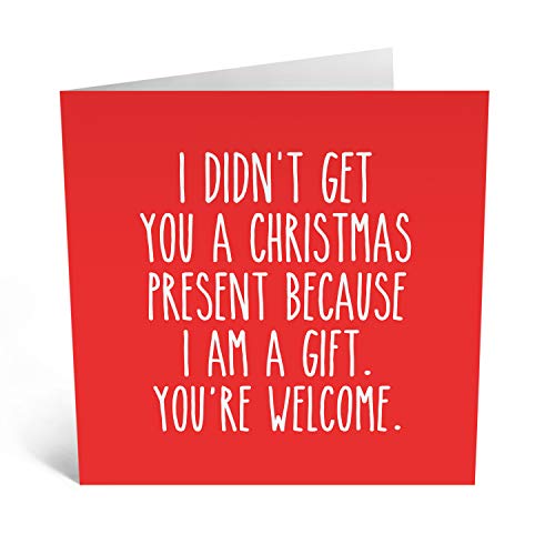Central 23 – Tarjeta de Navidad divertida – 'I Am The Gift' – Tarjeta para esposa o marido – Viene con divertidas pegatinas