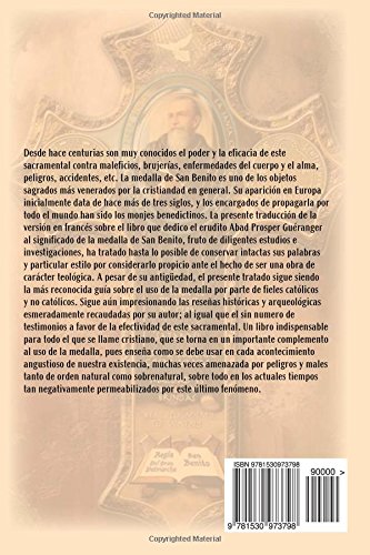 La medalla de San Benito: El arma más poderosa del cristiano contra las fuerzas del mal, accidentes, peligros y enfermedades