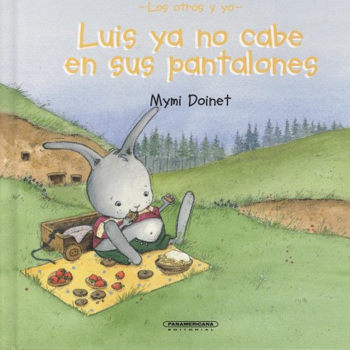 Luis Ya No Cabe En Sus Pantalones/ Luis Has Outgrown His Trousers (Suenos de Papel)