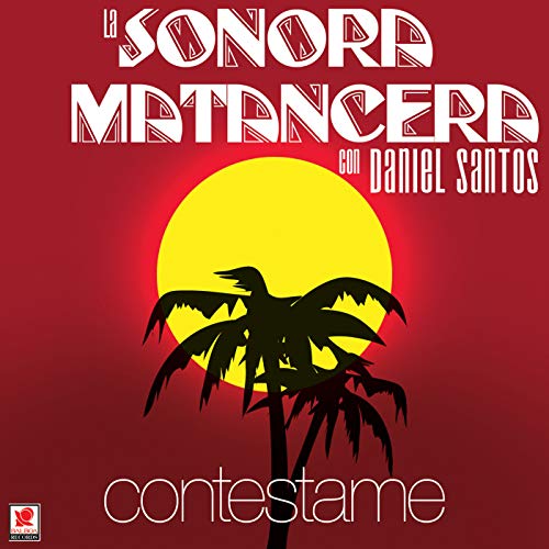 Pa'fricase Los Pollos [feat. Sonora Matancera]