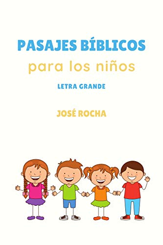 Pasajes bíblicos para los niños: Letra grande