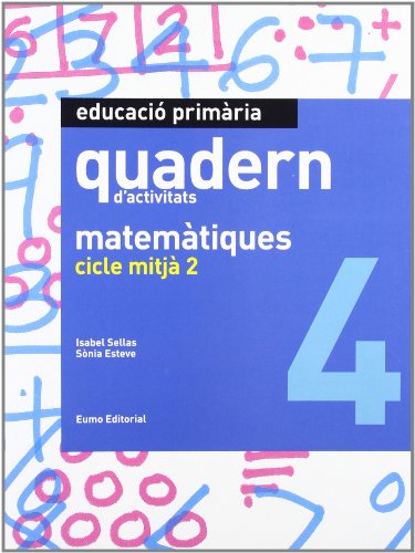 Quadern matemàtiques 4. Cicle mitjà 2 (Prim. Mates)