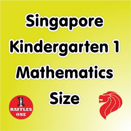 Singapore Kindergarten 1 Mathematics - Size