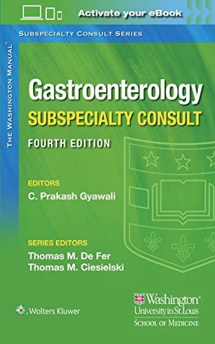 WASHINGTON MANUAL GASTROENTEROLOGY SUBSPECIALTY CONSULT 4º (Washington Manual Subspecialty Consult)