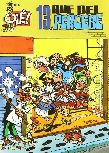13, Rue del Percebe (Olé! Mortadelo 40) (Bruguera Clásica)