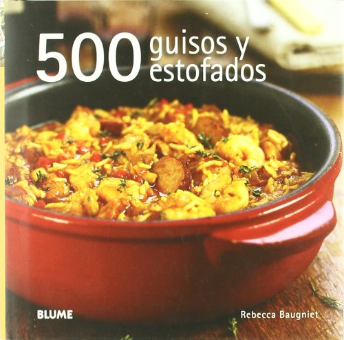 500 Guisos y estofados