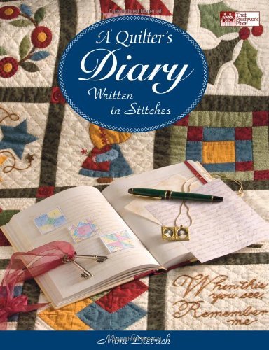 A Quilter's Diary: Written in Stitches (That Patchwork Place) by Mimi Dietrich (2008-09-01)