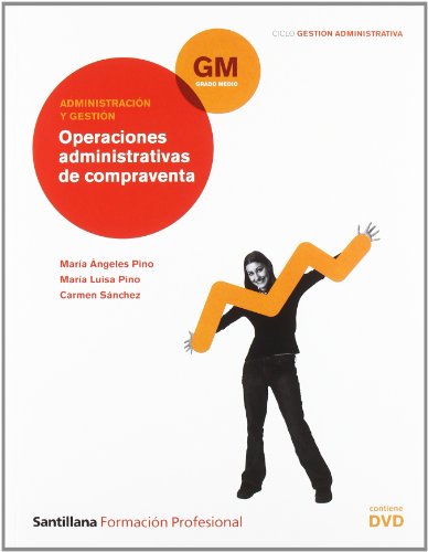 Administración y Gestión Operaciónes Administrativas de Compraventa Gm Ciclo Gestión Administrativa Santillana Fp
